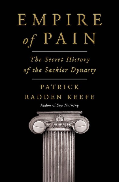 Empire of Pain (2021) Patrick Radden Keefe